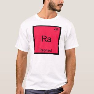 Ra - Raphael Camiseta do Símbolo do Elemento Quími