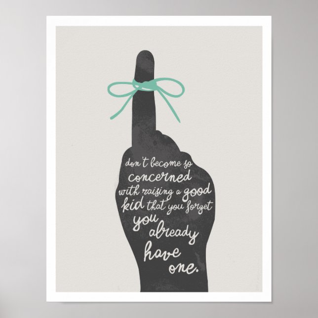 Raising a Good Kid 11"x14" Art Impressão II (Frente)