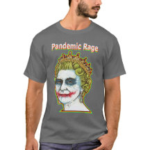 Raiva pandémica - camisa do palhaço t da rainha