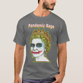Raiva pandémica - camisa do palhaço t da rainha