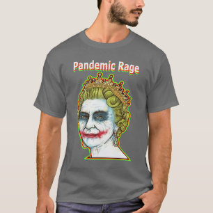Raiva pandémica - camisa do palhaço t da rainha