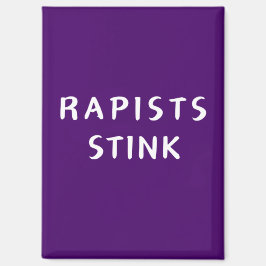 Rapists Stink - imã