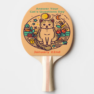Raquete De Ping Pong 22 de janeiro - Responda às perguntas do seu gato