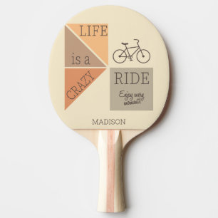 Raquete De Ping Pong A vida personalizada é uma corrida louca