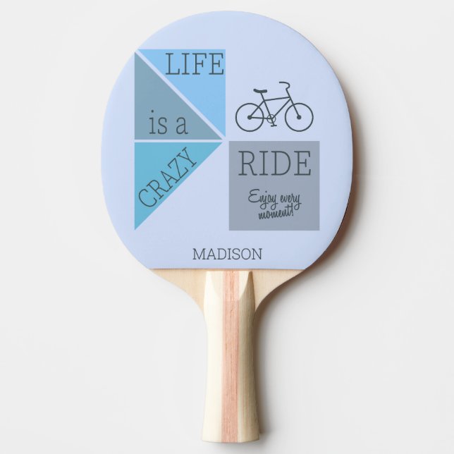 Raquete De Ping Pong A vida personalizada é uma corrida louca (Frente)
