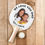 Raquete De Ping Pong Amo-Te Foto De Pai<br><div class="desc">Celebre o maior pai do mundo com esta divertida pá de pingue-pongue branca e preta. Personalize facilmente com uma fotografia favorita (recorte se necessário para um quadrado com os sujeitos no meio antes de carregar). Você pode personalizar "We Love You Pai" em algo em tamanho similar como "Best Pai Ever"...</div>