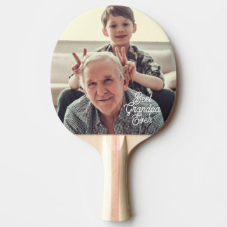 Raquete De Ping Pong Best Grandpa Ever Photo Script Custom