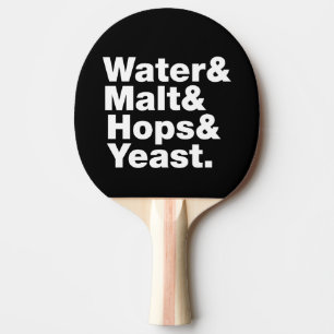 Raquete De Ping Pong Cerveja = Água, Malte e Saltos e levedura.