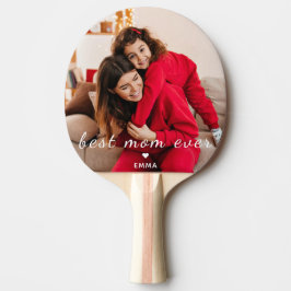 Raquete De Ping Pong Custom Photo Mother’s Day Birthday Best Mom Ever 