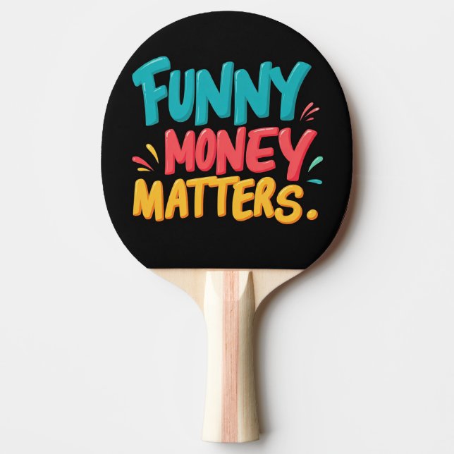 Raquete De Ping Pong Dinheiro Engraçado Importa (Frente)