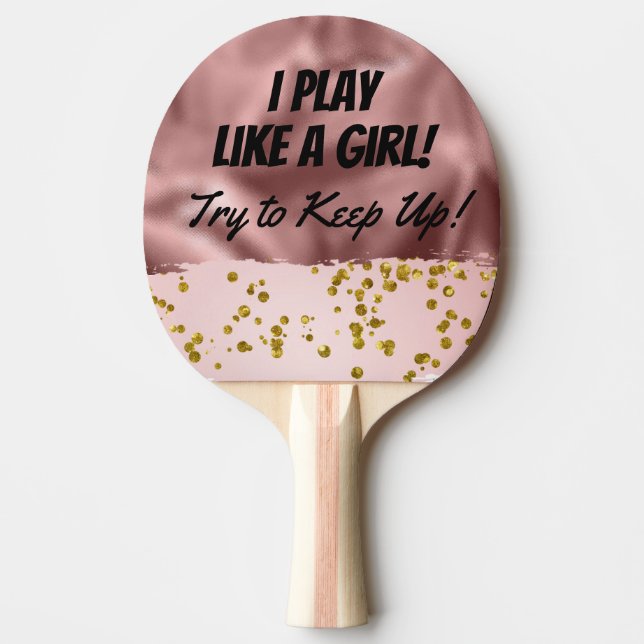 Raquete De Ping Pong Engraçado, Rosa, Dourada, jogue como uma garota (Frente)