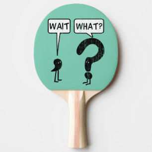 Raquete De Ping Pong Espera, que?