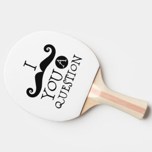 Raquete De Ping Pong Eu-devo-bigode-uma-pergunta