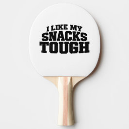Raquete De Ping Pong Eu Gosto dos Meus Lanches Duros Frase Divertida de