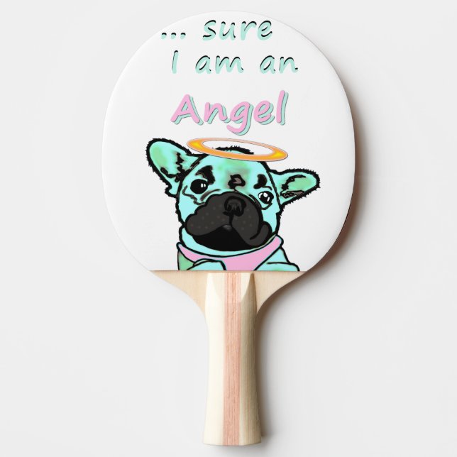 Raquete De Ping Pong Französische Bulldogge National Be An Angel Day (Frente)