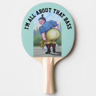 RAQUETE DE PING PONG GRANDE MULHER BUMBUM ENGRAÇADA "ESTOU TODO PREOCUP