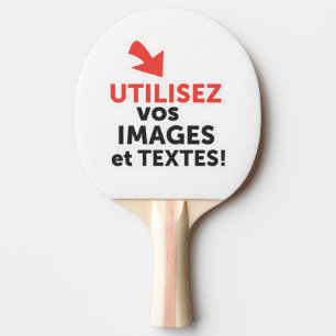 Raquete De Ping Pong Imprimir as vossas concepções em linha em franc