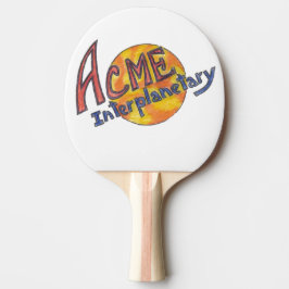 RAQUETE DE PING PONG interplanetário ACME