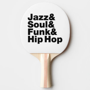 Raquete De Ping Pong Jazz & Soul & Funk & Hip Hop