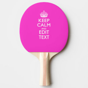 Raquete De Ping Pong Keep Calm And Your Text Girly Pink