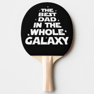 Raquete De Ping Pong Melhor Pai em toda a Galáxia - Dia de os pais