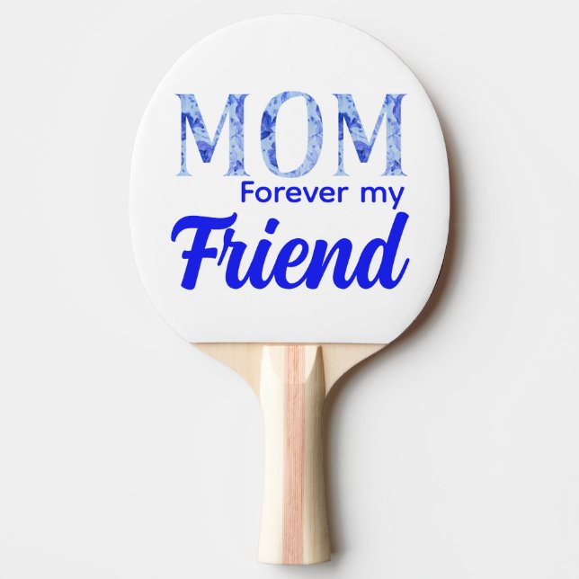 Raquete De Ping Pong Modern Elegant Mother’s Day|Forever Friend (Frente)