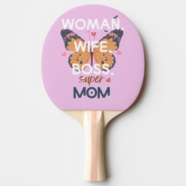 Raquete De Ping Pong Mulheres, esposa, chefe, super-mãe (Frente)