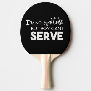 Raquete De Ping Pong Não sou Garçonete