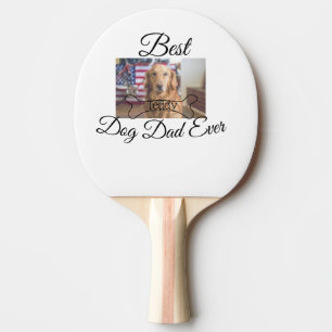 Raquete De Ping Pong O melhor Pai de cachorro jamais adicionou o nome d