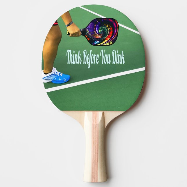 Raquete De Ping Pong Pickleball Pense Antes De Beber (Frente)