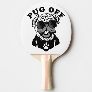 Raquete De Ping Pong Pug Off Humor Engraçado Para Pug Lovers