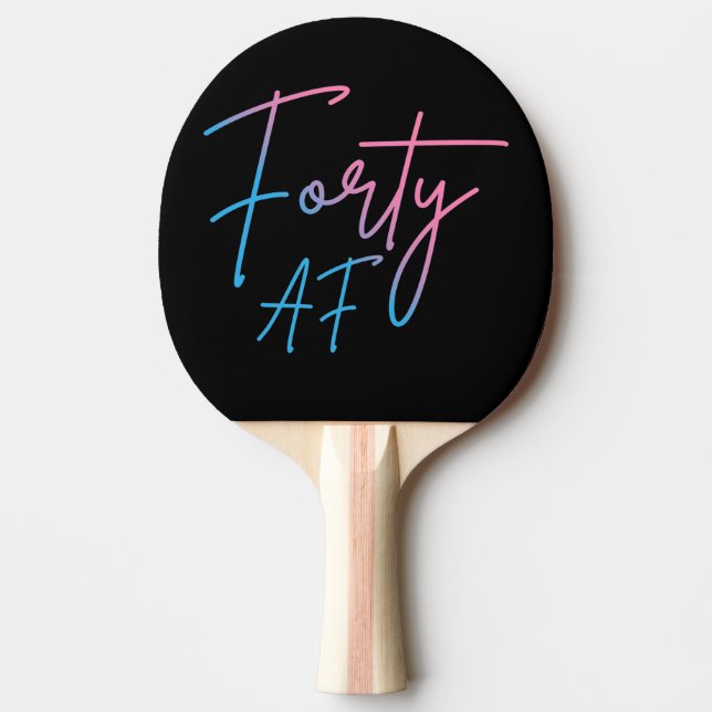 Raquete De Ping Pong Quarenta AF II - Presente de Aniversário (Frente)