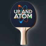 Raquete De Ping Pong UP E ATOM science<br><div class="desc">Uma design legal, moderna e divertida inspirada pela ciência. O presente perfeito para todos os cientistas, professores de ciência, técnicos de laboratório, estudantes de ciência, enfim, qualquer geek de ciência em sua vida (e isso inclui você)! Projetado pela Science Geekness © em http://www.zazzle.com/sciencegeekness*</div>