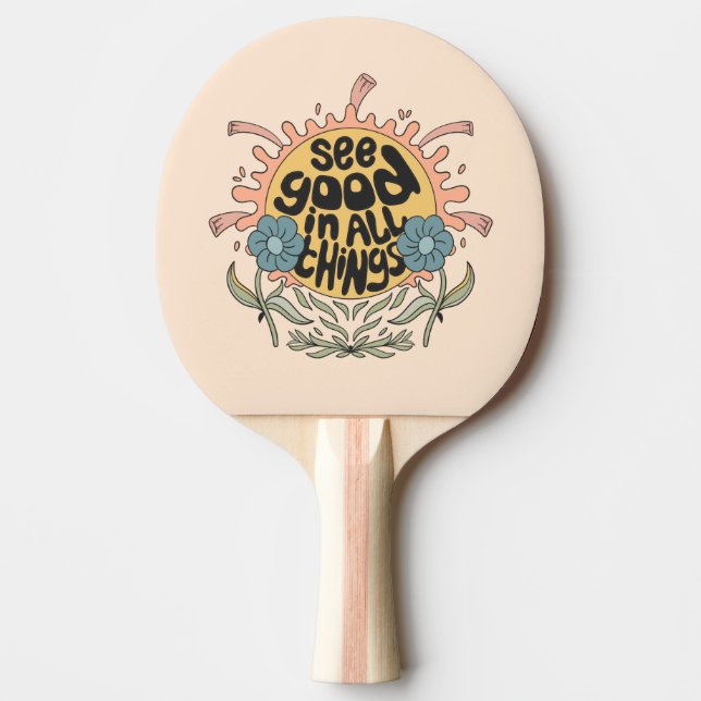 Raquete De Ping Pong Veja Bom em todas as coisas, Hippie Graphic (Frente)