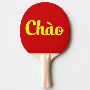 Raquete De Tênis De Mesa Chào / Hello ~ Vietnã / Vietnamita / Ting Viet