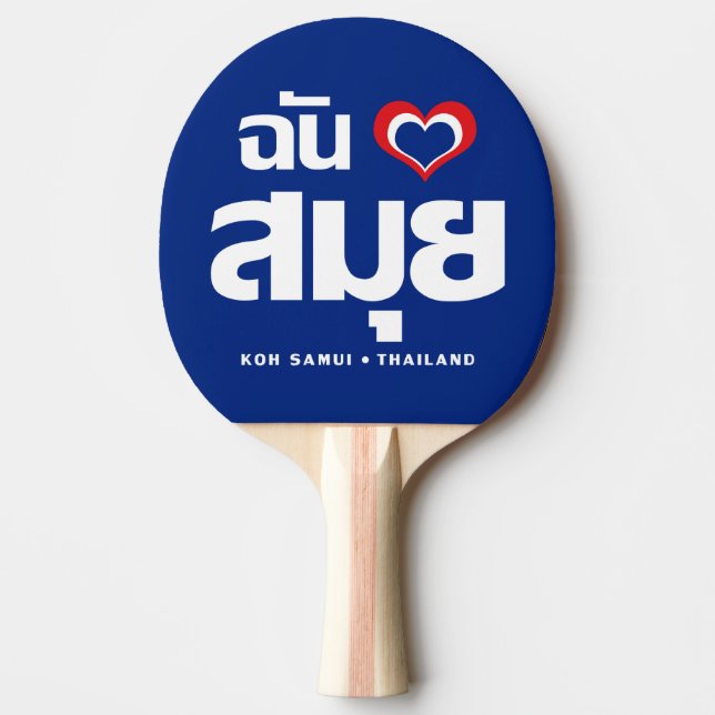 Raquete De Tênis De Mesa Eu Amo (Amo) Koh Samui ❤ Tailândia (Frente)