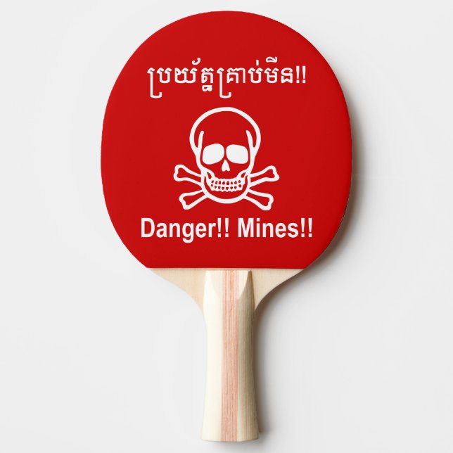 Raquete De Tênis De Mesa Perigo! Minas! ☠ Khmer - Sinal ☠ (Frente)