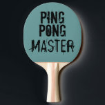 Raquete De Tênis De Mesa Ping Pong Master Funny Text Humor<br><div class="desc">Ping Pong Master Funny Text Humor</div>