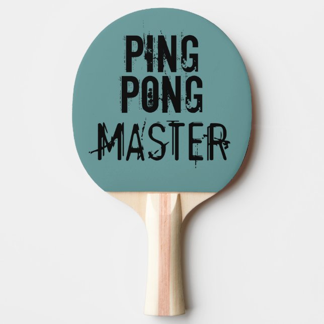 Raquete De Tênis De Mesa Ping Pong Master Funny Text Humor (Frente)