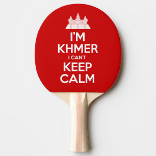 Raquete De Tênis De Mesa Sou Khmer, não posso ficar calmo