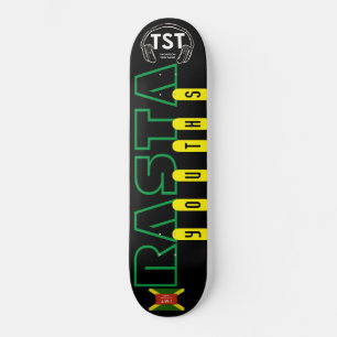 RASTA YOUTHS / skateboard TST