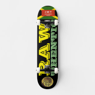 RAWTHENTIC  JMT Skateboard