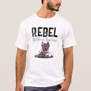 Rebelde Sem Aplausos Camisa T Do Cairn
