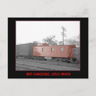 Red Caboose, cartão postal de cerca de 1940