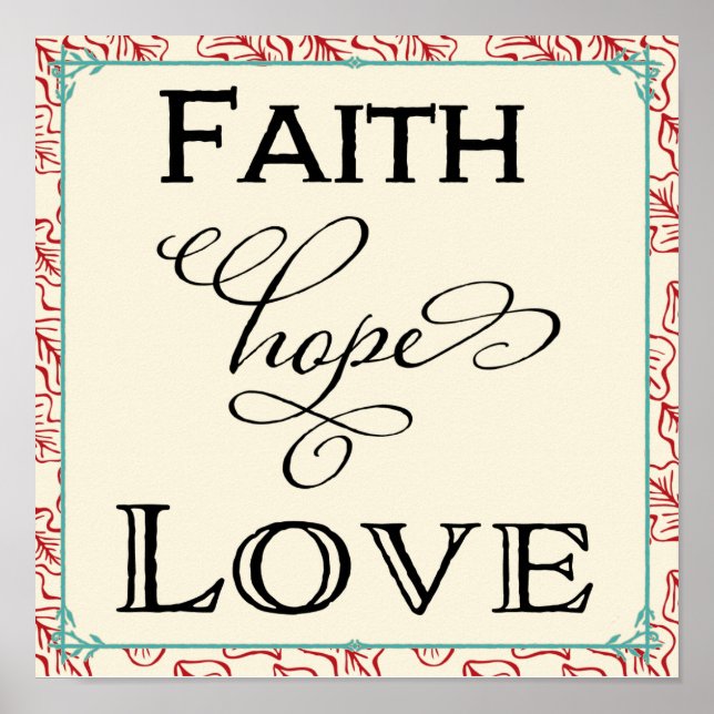 Red & Turquoise Faith Hope Love Typografia Poster (Frente)