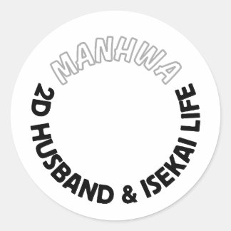 Redondo 2d husband e isekai life adesivo | manhwa adesivo