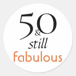 Redondo 50 e o adesivo ainda fabuloso para aniversários