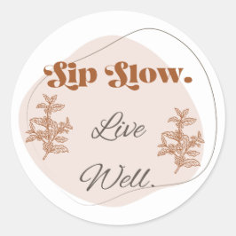 Redondo Adesivo Botânico de Café Sip Slow Live Well