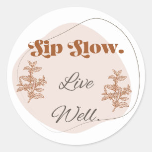 Redondo Adesivo Botânico de Café Sip Slow Live Well