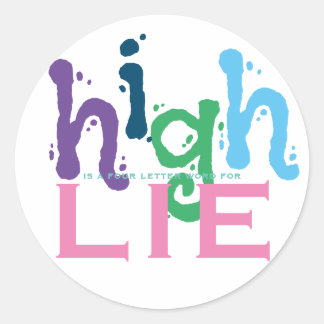 Redondo adesivo com uma mensagem de sobriedade